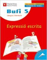 Bufi 5. Expressió Escrita (quinto De Primaria) por Vv.aa.