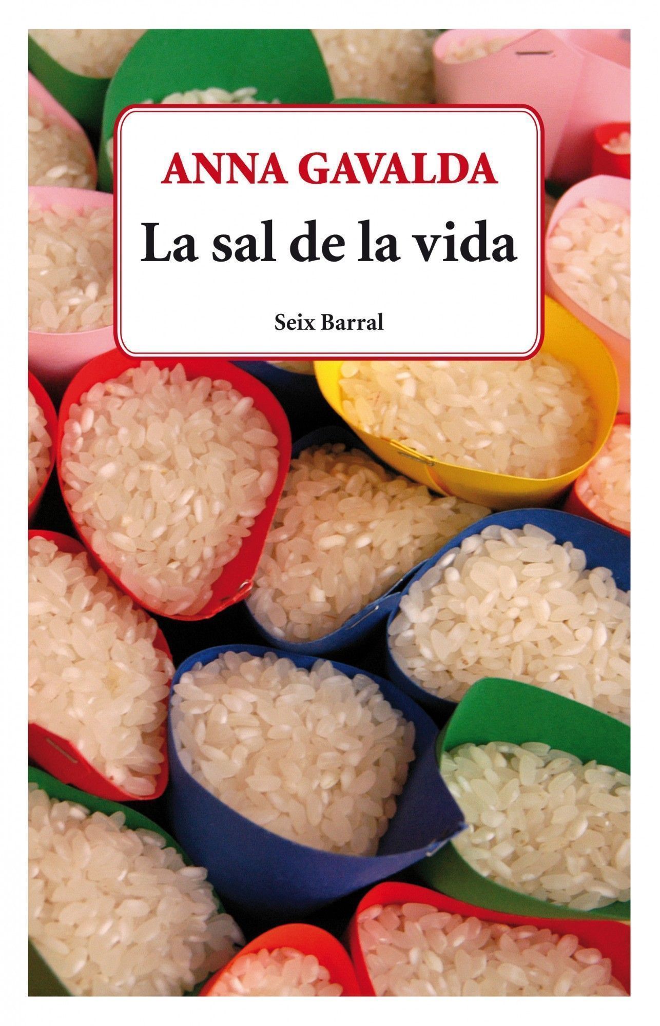 La Sal De La Vida por Anna Gavalda