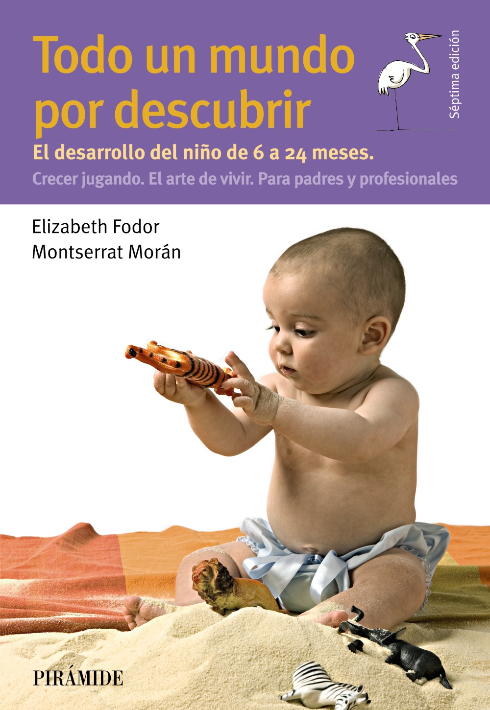 Todo Un Mundo Por Descubrir (7ª Ed.) por Elizabeth Fodor;
Montserrat Moran