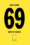 69 Raons Per Casar-se: 69 Raons Per Quedar-se Solter por Anna Vivares;
Miquel Crespi