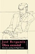 Jose Bergamin: Obra Esencial por Nigel Dennis