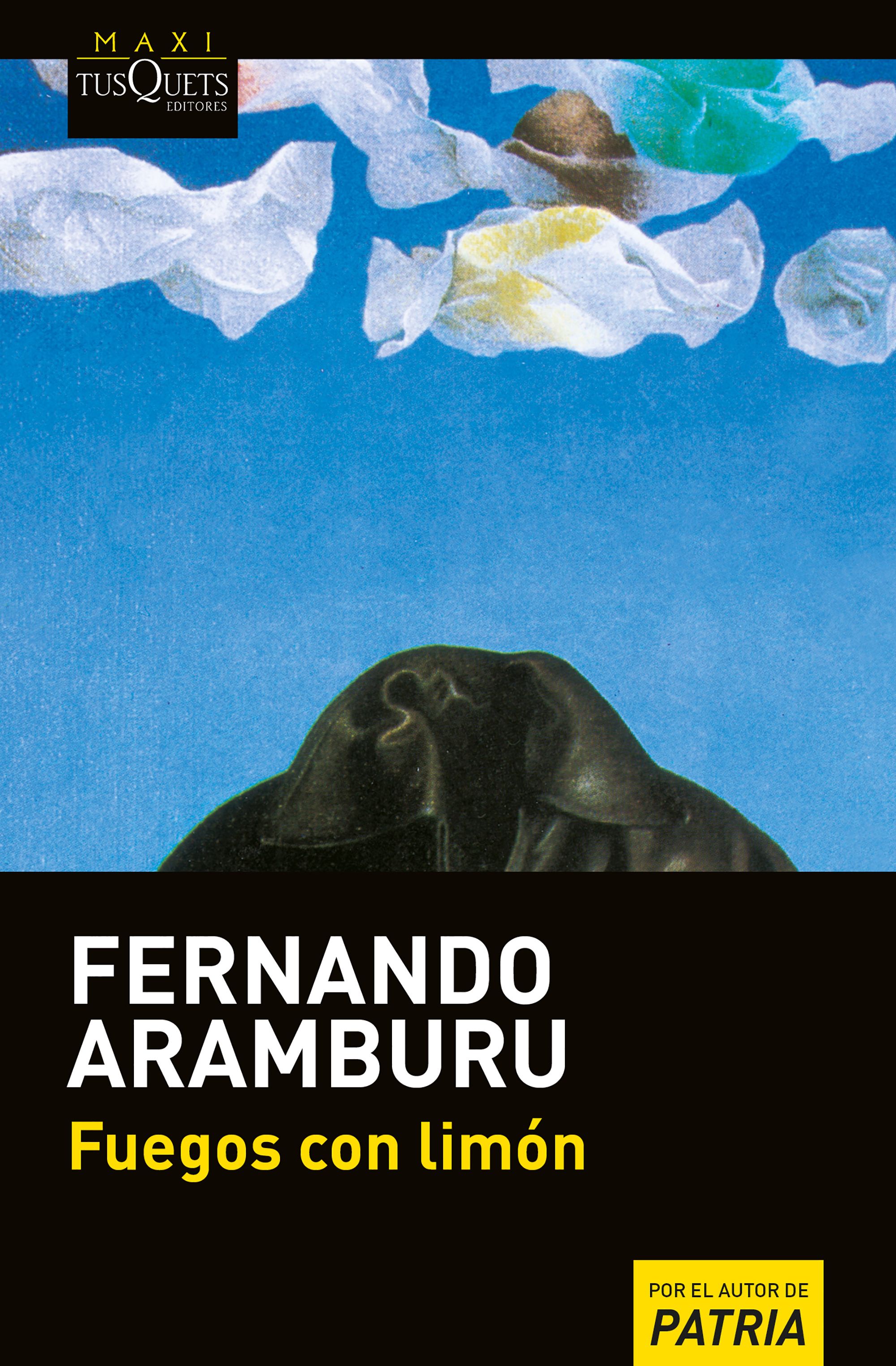 Fuegos Con Limon por Fernando Aramburu