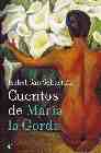 Cuentos De Maria La Gorda por Isabel San Sebastian