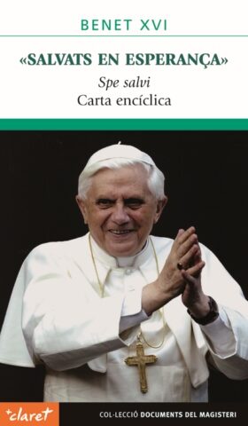 Salvats En Esperança Spe Salvi Carta Enciclica por Benet Xvi
