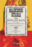 Maldiciones Gitanas (facsimil) por Manuel Diaz Martin