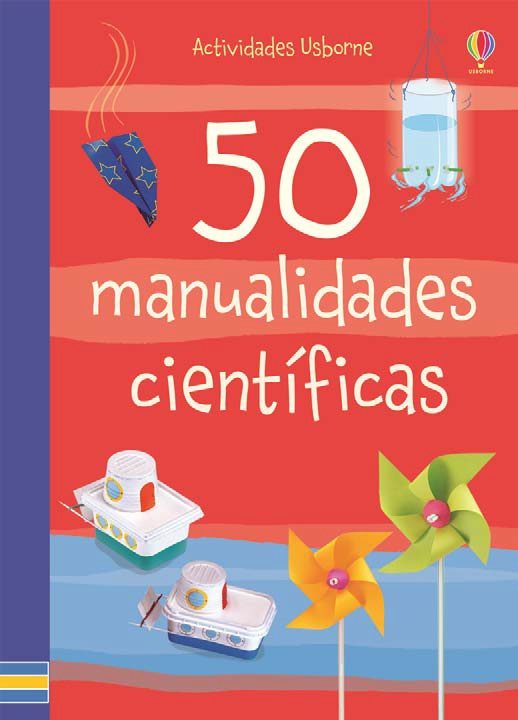 50 Manualidades Cientificas por Kate Knighton;
Georgina Andrews