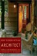 How To Work With An Architect por Ed Massery