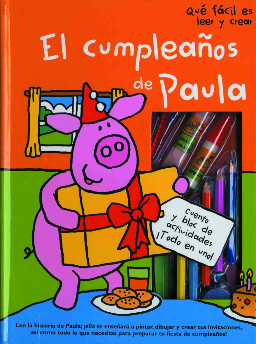 El Cumpleaños De Paula (que Facil Es Leer Y Crear) por Vv.aa.