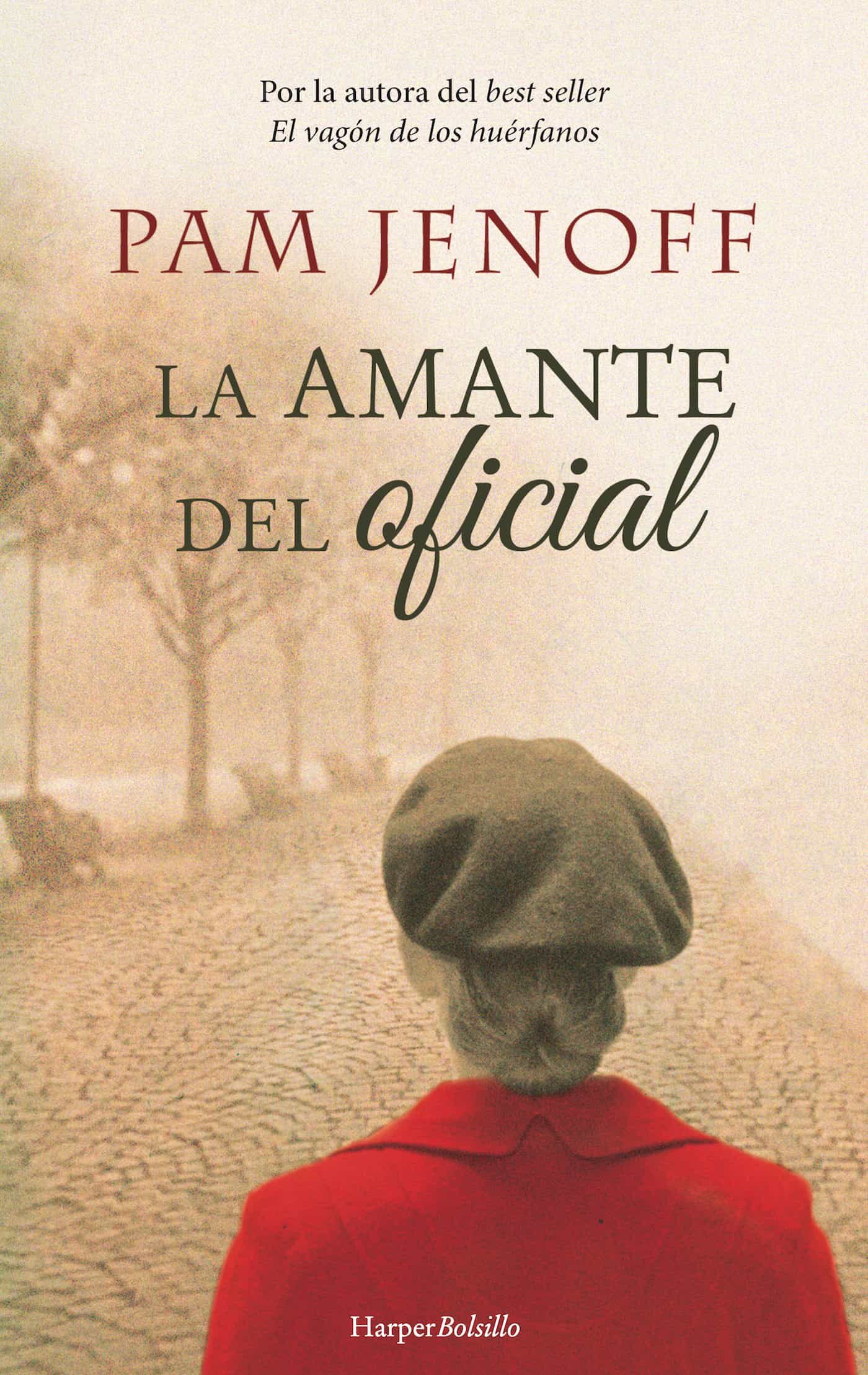 La Amante Del Oficial por Pam Jenoff