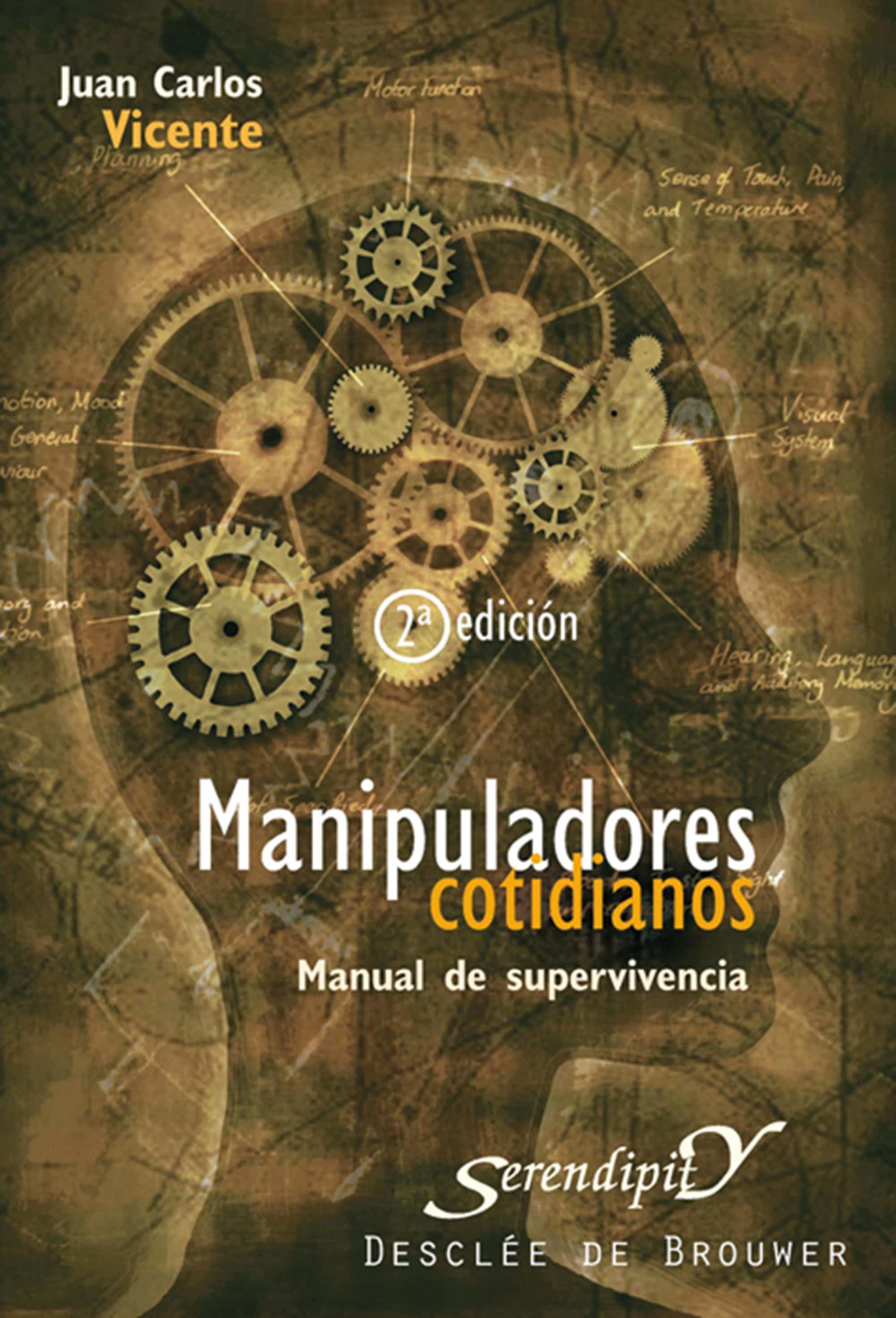 Manipuladores Cotidianos por Juan Carlos Vicente