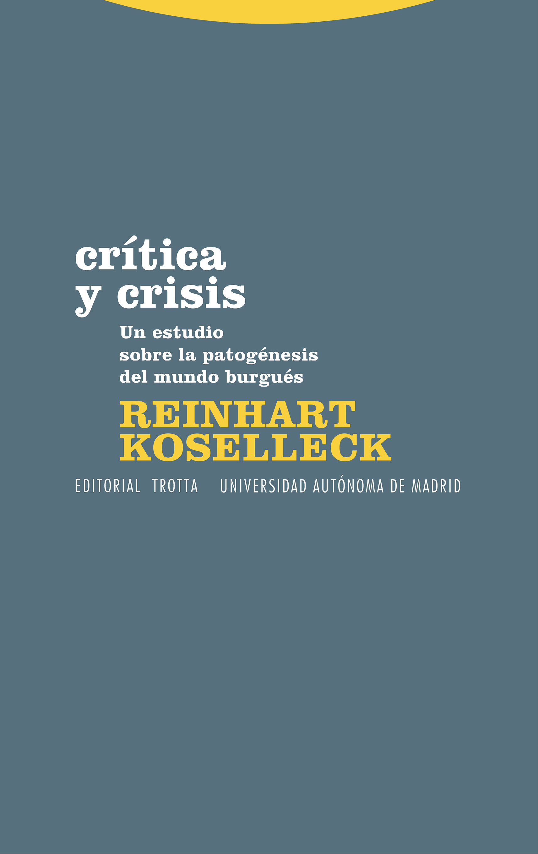 Critica Y Crisis por Reinhart Koselleck