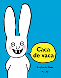 Caca De Vaca por Stephanie Blake