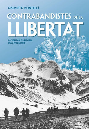 Contrabandistes De La Llibertat por Assumpta Montella