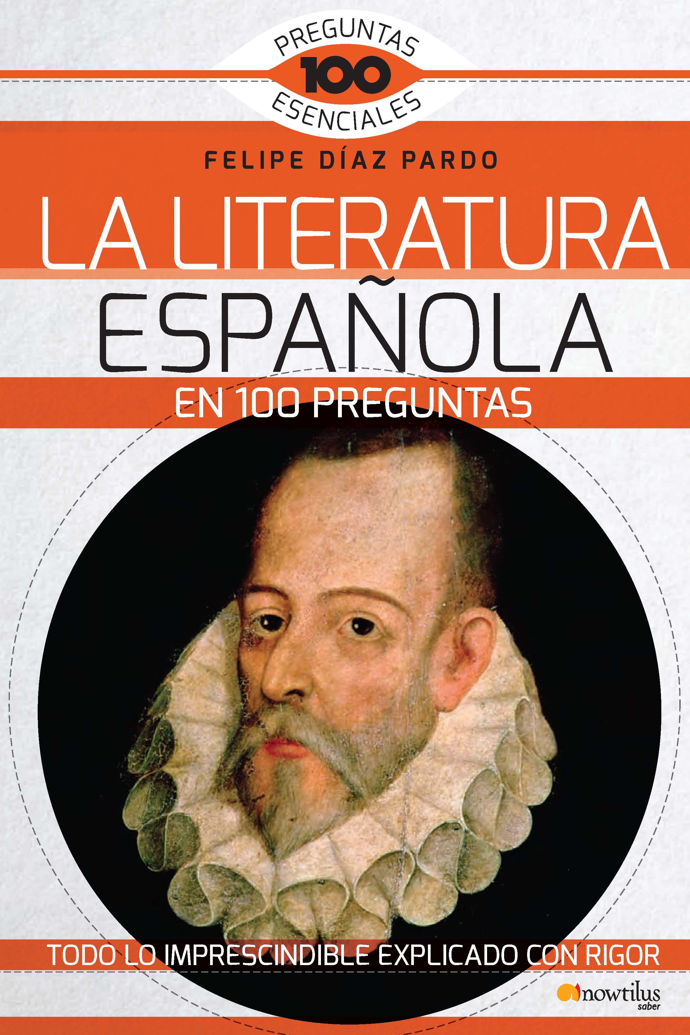 La Literatura Espa U00d1ola En 100 Preguntas