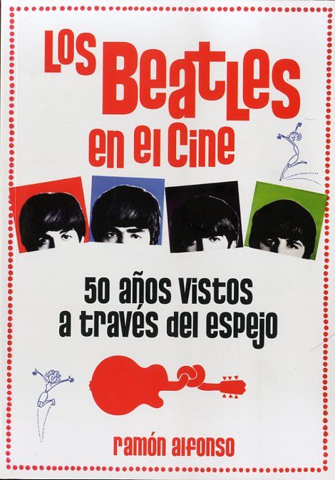 Los Beatles En El Cine por Ramon Alfonso