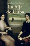 La Hija De Cuba por Maria Elena Cruz Varela