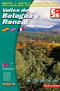 Mapa Y Guia Excursionista: Valles De Belagua Y Roncal (e-25) por Vv.aa.