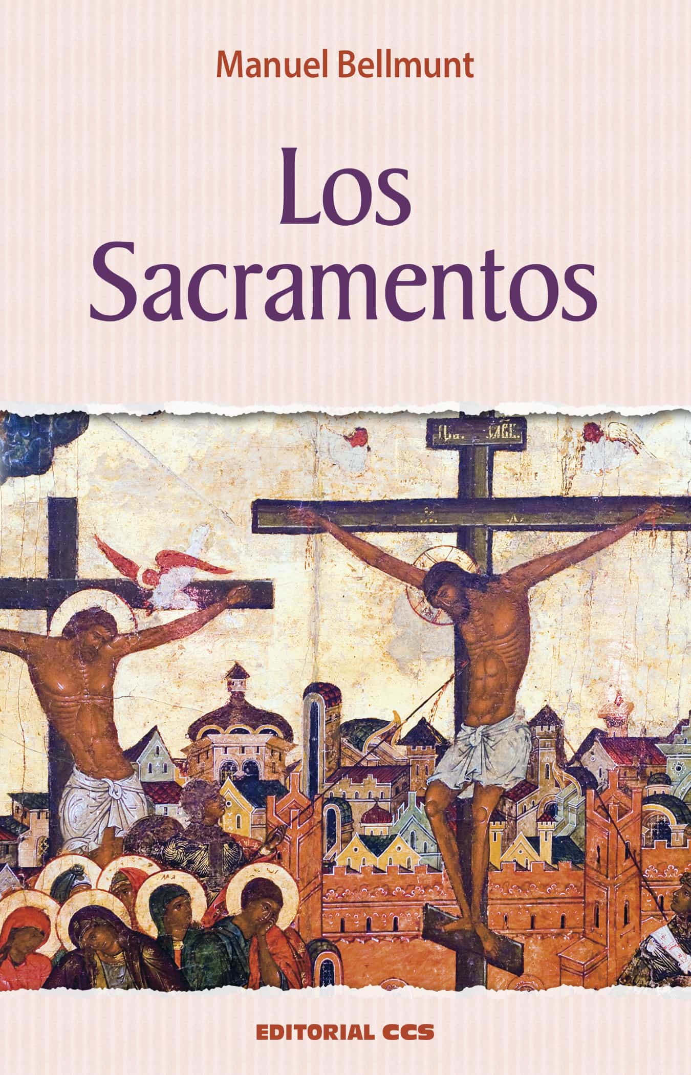 Los Sacramentos (6ª Ed.) por Manuel Belmonte