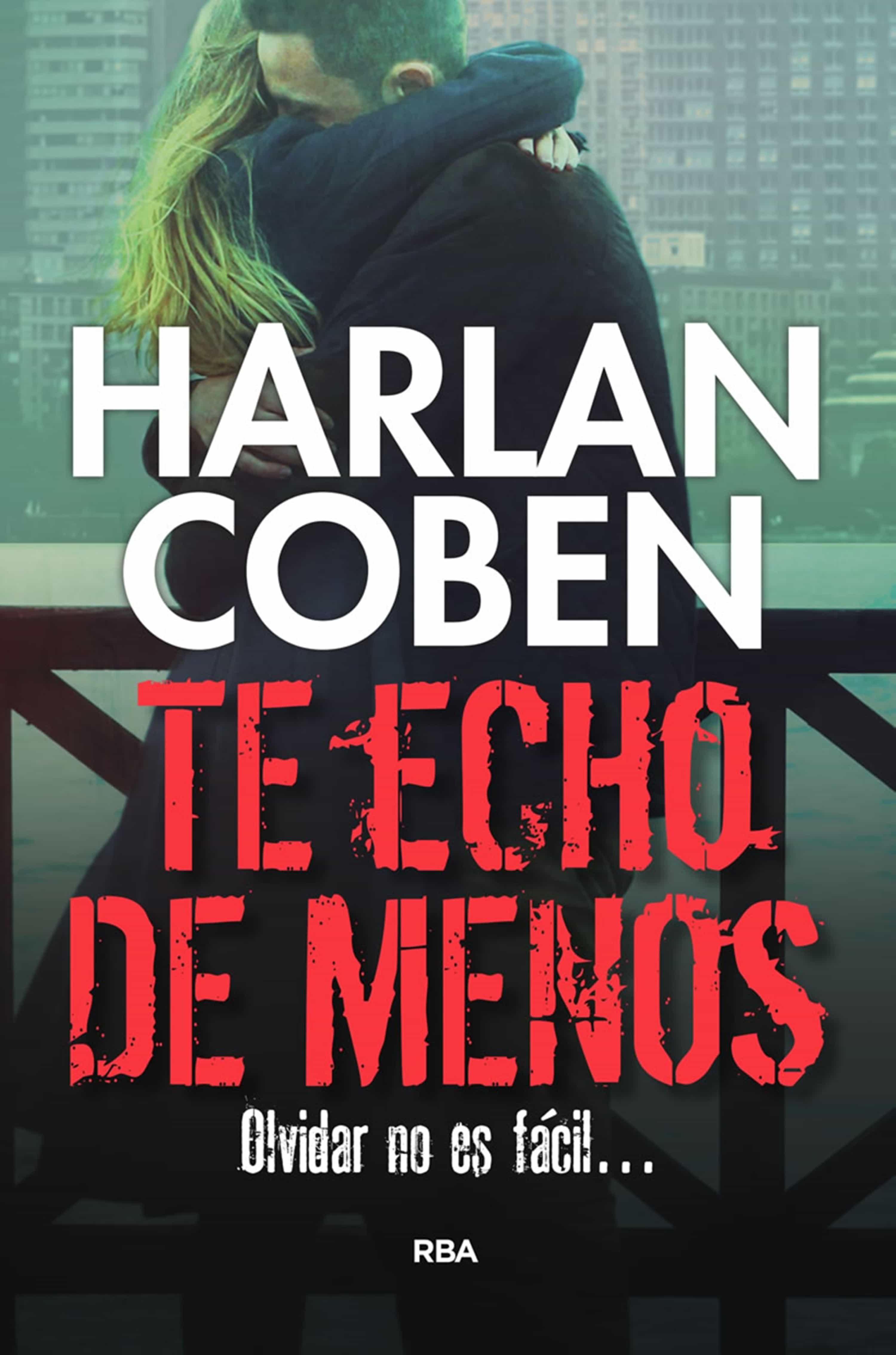 Te Echo De Menos por Harlan Coben