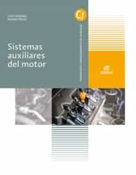 Sistemas Auxiliares Del Motor (grado Medio Electromecánica De Vehículos Automóviles) Ed 2018 por Vv.aa.