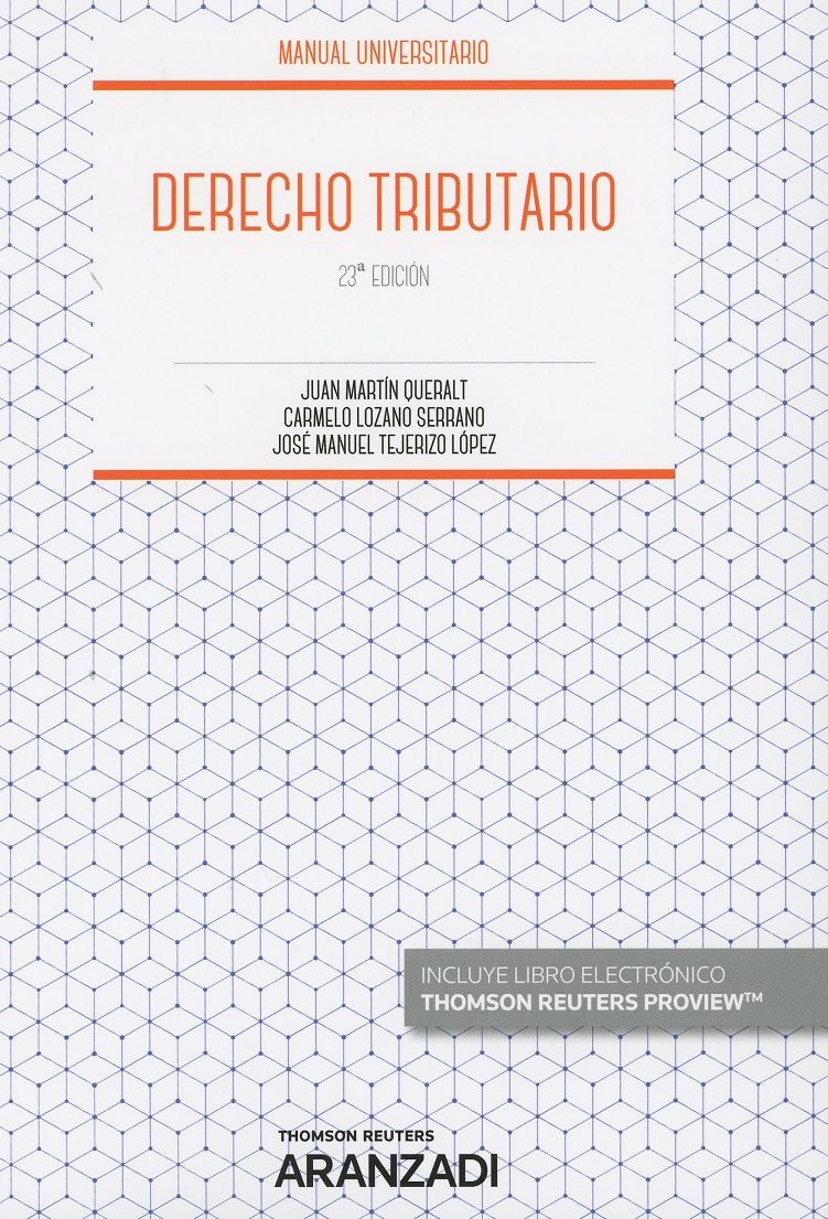 Derecho Tributario (23ª Ed.) por Lozano Serrano Carmelo