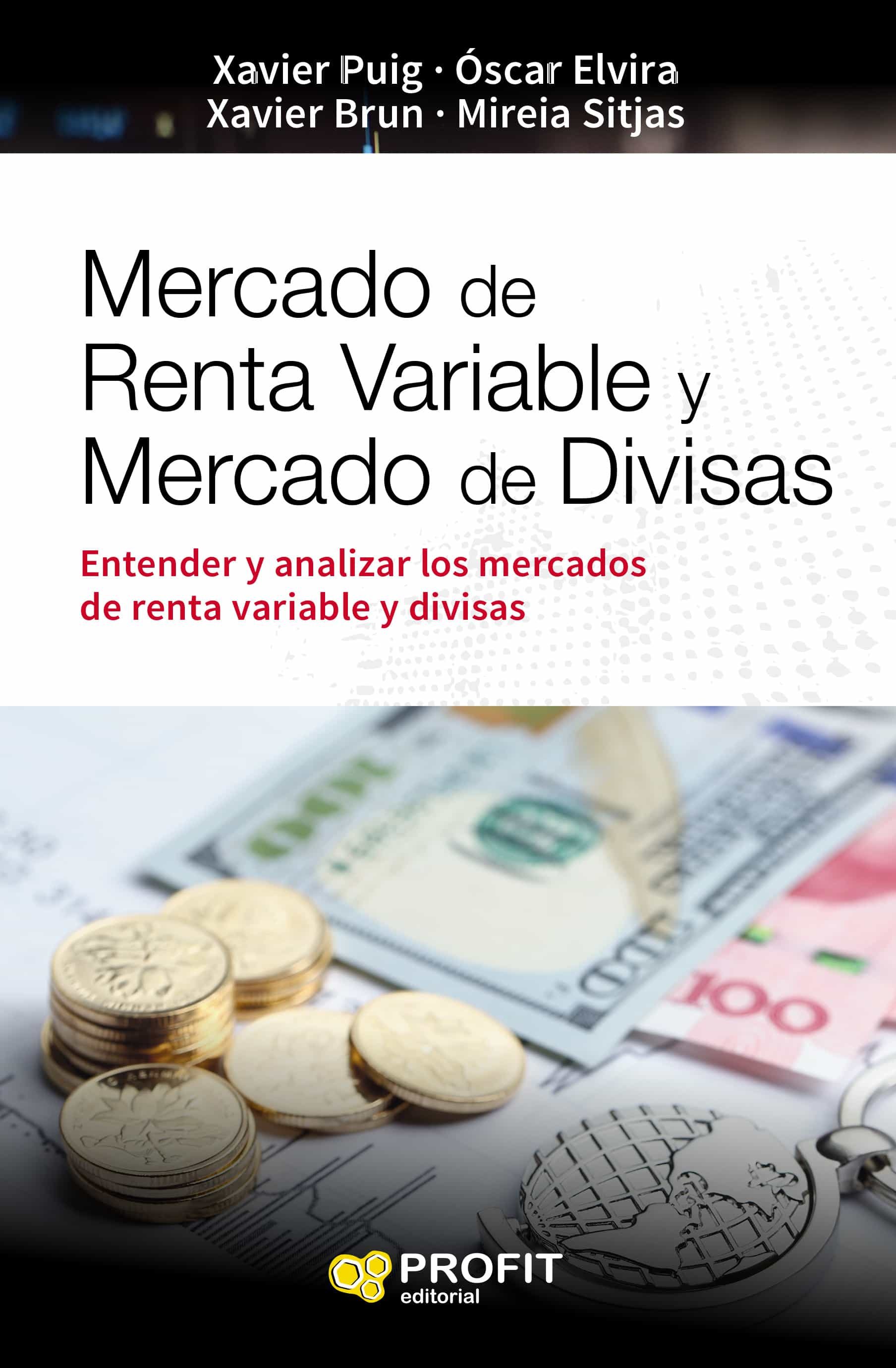 Mercado De Renta Variable Y Mercado De Divisas por Vv.aa.