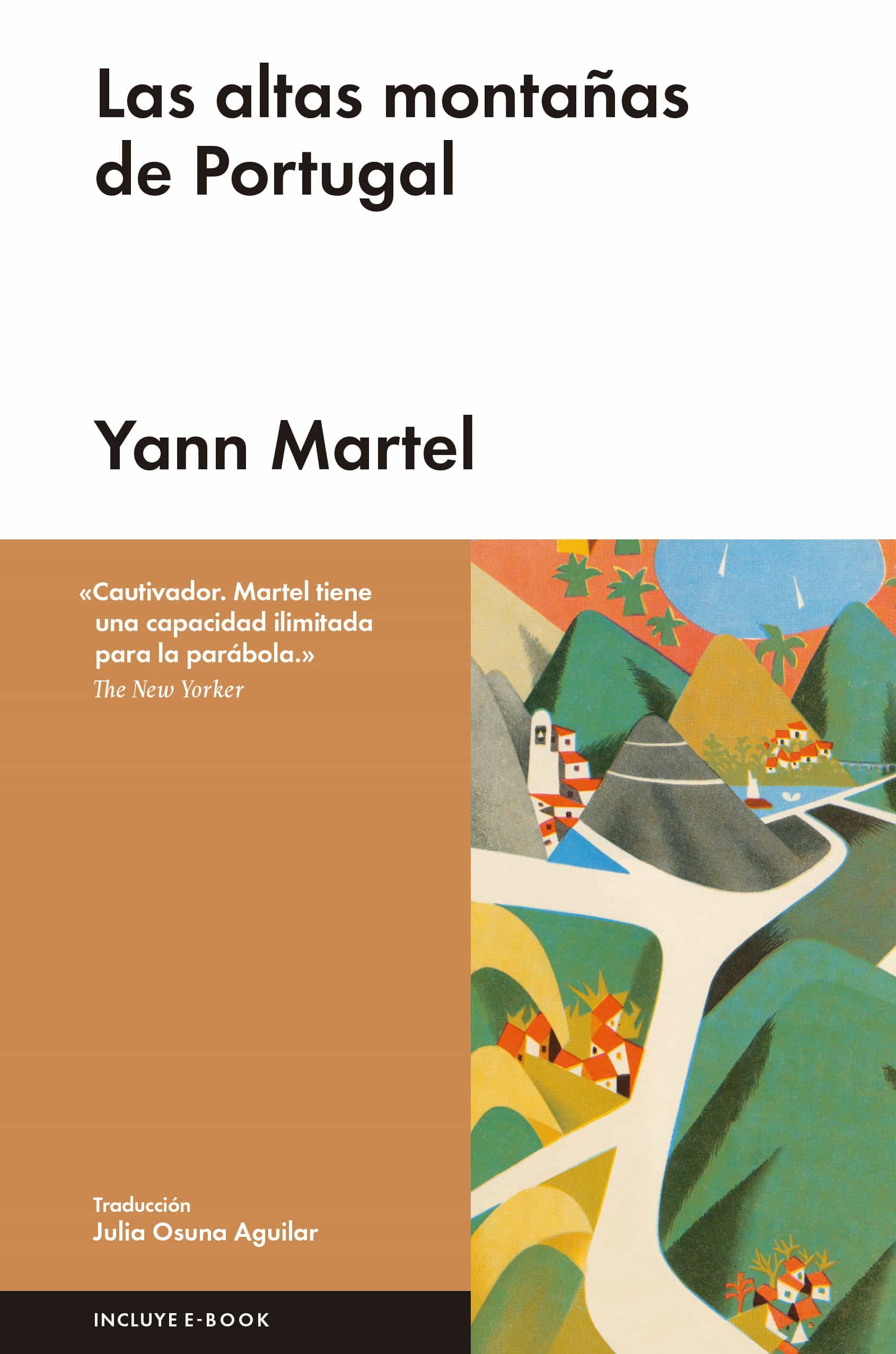Las Altas Montañas De Portugal por Yann Martel