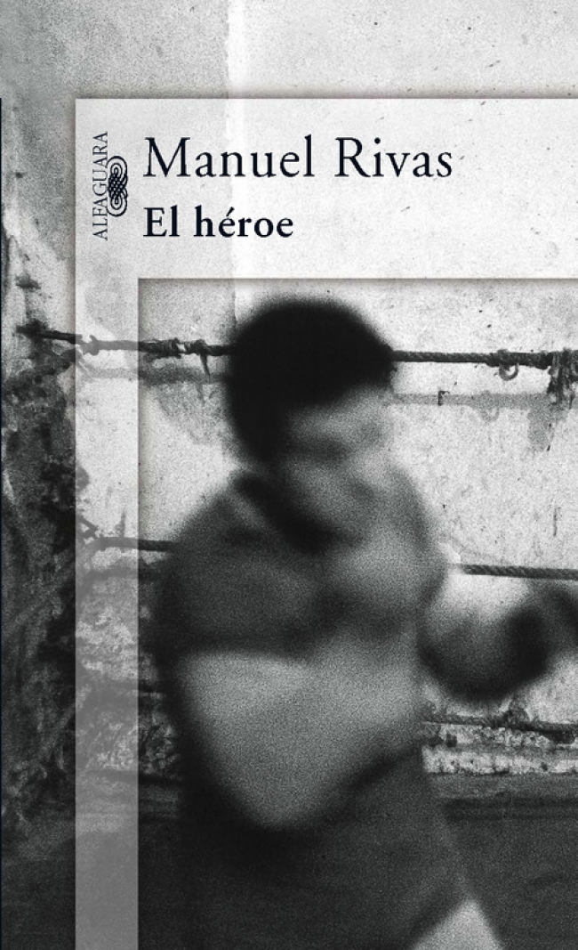 El Heroe por Manuel Rivas