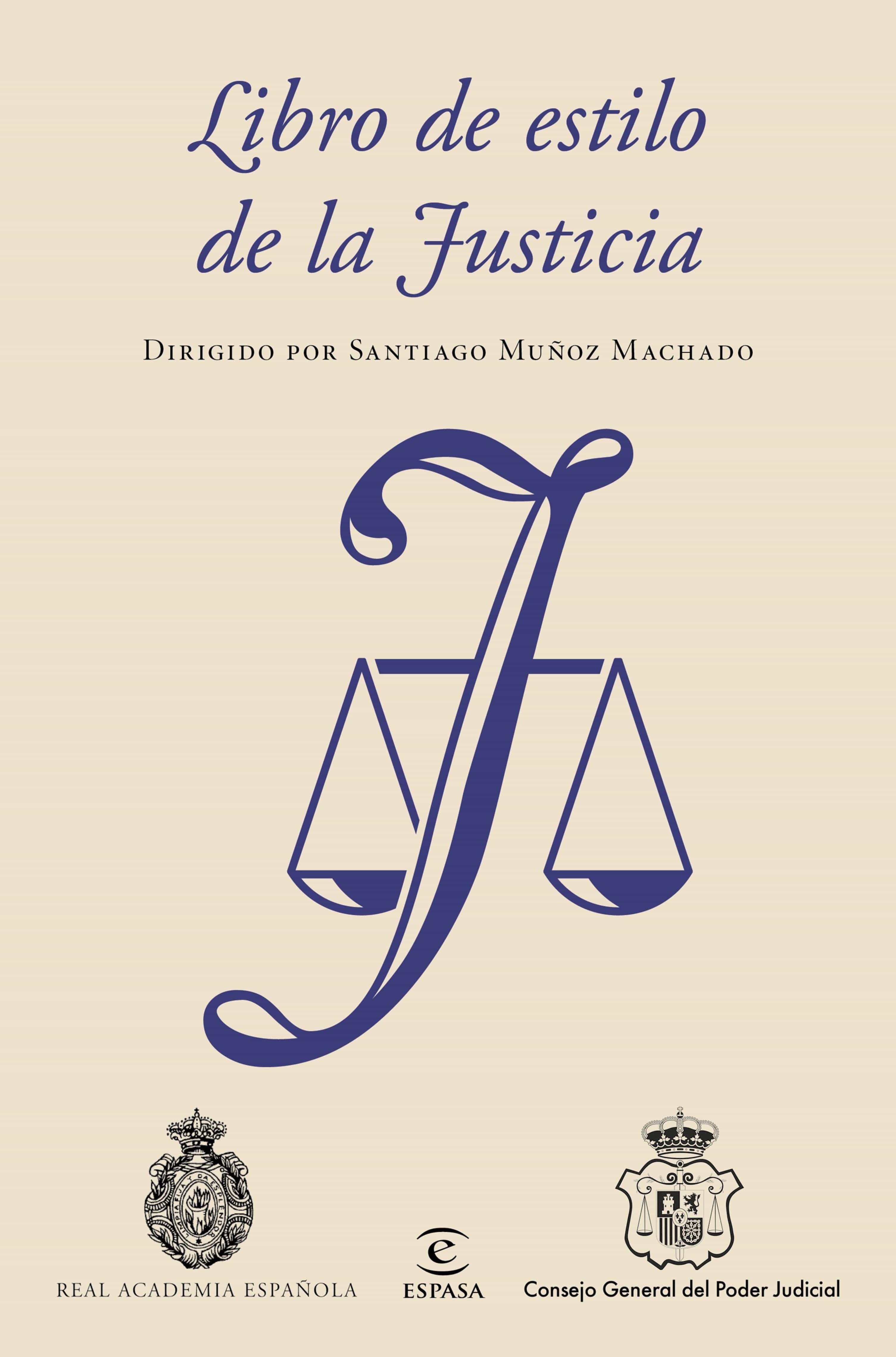 Libro De Estilo De La Justicia por Real Academia Española