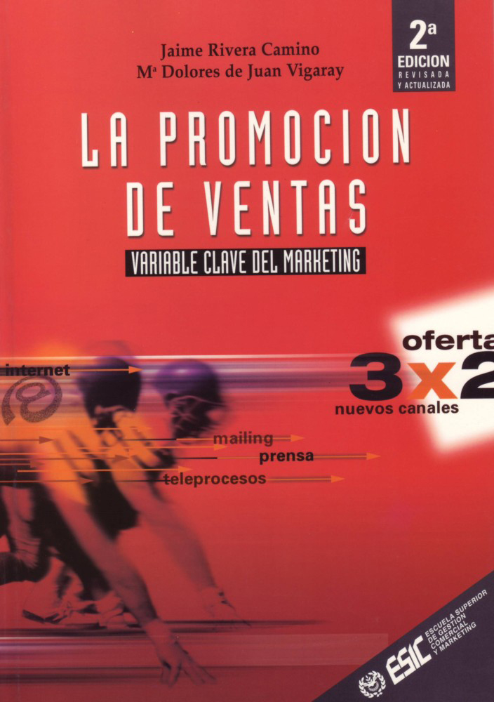 La Promocion De Ventas: Variable Clave Del Marketing (2ª Ed. Rev. Y Act.) por Jaime Rivera Camino