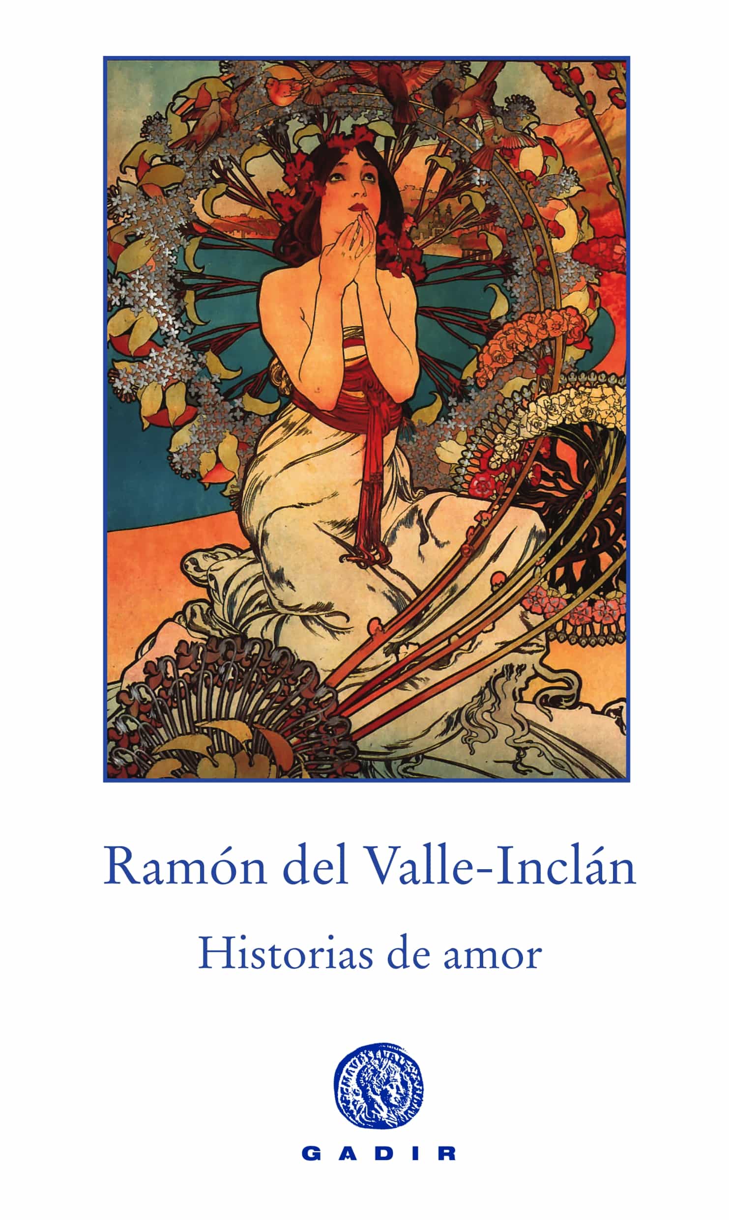 Historias De Amor por Ramon Maria Del Valle-inclan
