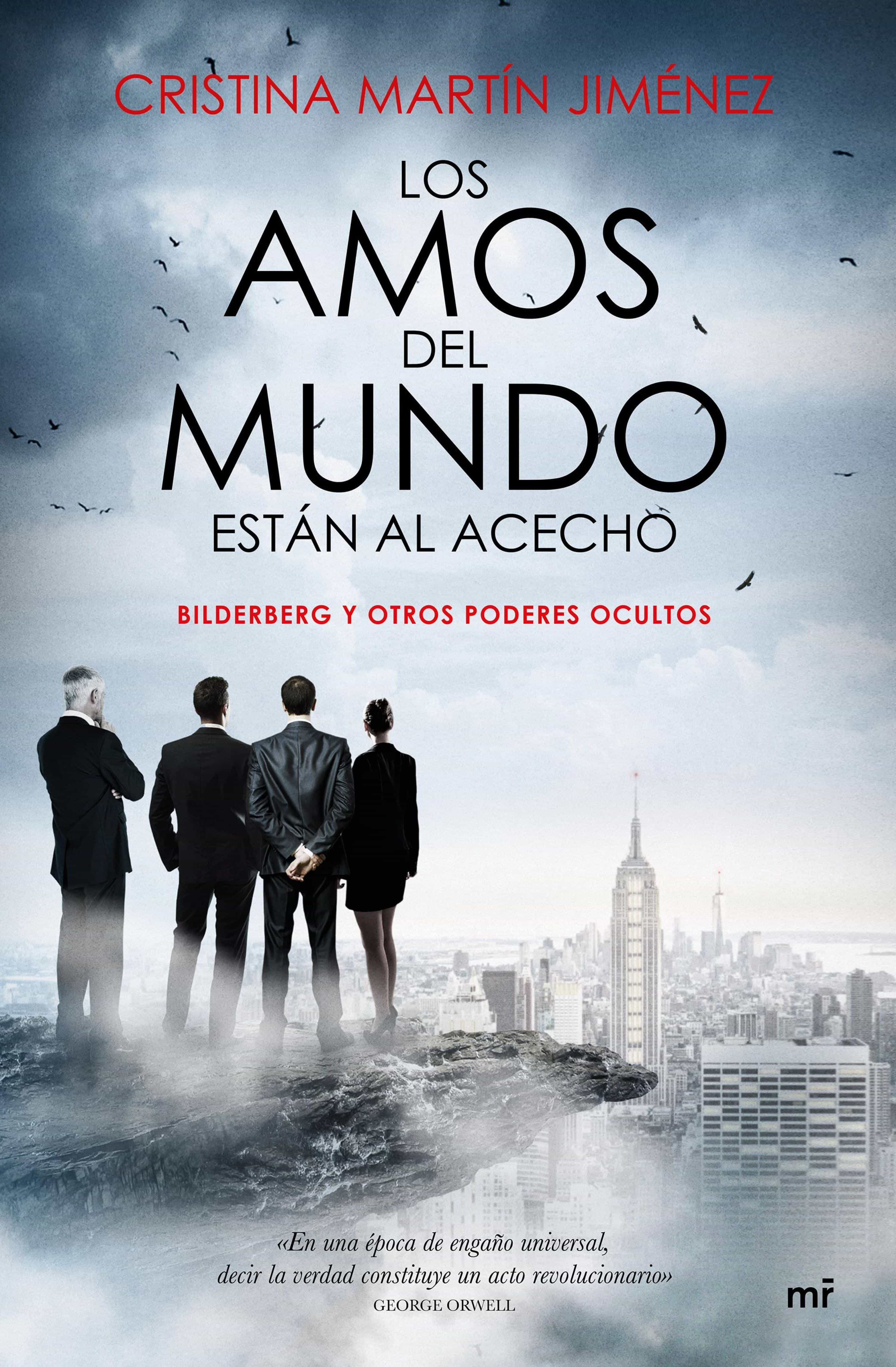 Los Amos Del Mundo Están Al Acecho por Cristina Martin Jimenez