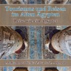 tourismus und reisen im alten ägypten reise wie ein ägypter (ebook)-9781507175507 tourismus und reisen im alten ägypten reise wie ein ägypter (ebook)-9781507175507