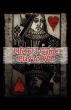 life is a game: play to win (ebook)-austin watson-9781607466307 life is a game: play to win (ebook)-austin watson-9781607466307