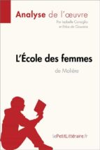 l'école des femmes de molière (analyse de l'oeuvre) (ebook)-9782806218407 l'école des femmes de molière (analyse de l'oeuvre) (ebook)-9782806218407