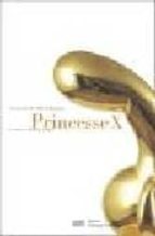 Descargar ebooks en línea pdf Princesse x