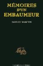 MEMOIRES D'UN EMBAUMEUR