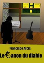 le canon du diable (ebook)-francisco arcis-9782954113807 le canon du diable (ebook)-francisco arcis-9782954113807