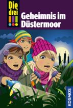 die drei !!!, 56, geheimnis im düstermoor (drei ausrufezeichen) (ebook)-maja von vogel-9783440150207 die drei !!!, 56, geheimnis im düstermoor (drei ausrufezeichen) (ebook)-maja von vogel-9783440150207