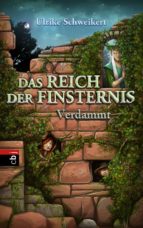 das reich der finsternis - verdammt (ebook)-ulrike schweikert-9783641103507 das reich der finsternis - verdammt (ebook)-ulrike schweikert-9783641103507