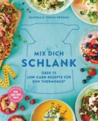 mix dich schlank (ebook)-daniela gronau-ratzeck-tobias gronau-9783641222307 mix dich schlank (ebook)-daniela gronau-ratzeck-tobias gronau-9783641222307