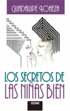 los secretos de las niñas bien (ebook)-guadalupe loaeza-9786077351207 los secretos de las niñas bien (ebook)-guadalupe loaeza-9786077351207