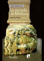 la mirada de medusa (ebook)-francisco pelayo-9788400099107 la mirada de medusa (ebook)-francisco pelayo-9788400099107