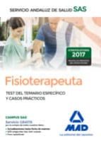 fisioterapeuta del servicio andaluz de salud. test específico y casos prácticos-9788414207307 fisioterapeuta del servicio andaluz de salud. test específico y casos prácticos-9788414207307