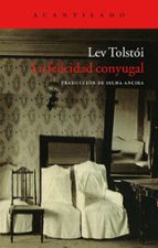 la felicidad conyugal (2ª ed.)-leon tolstoi-9788415277507 la felicidad conyugal (2ª ed.)-leon tolstoi-9788415277507