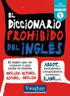el diccionario prohibido del inglés-9788416094707 el diccionario prohibido del inglés-9788416094707
