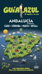 andalucía occidental 2016 (guia azul) 5ª ed-daniel cabrera navarro-9788416766307 andalucía occidental 2016 (guia azul) 5ª ed-daniel cabrera navarro-9788416766307