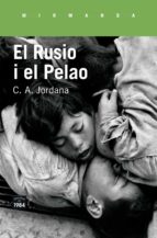 el rusio i el pelao-c.a. jordana-9788416987207 el rusio i el pelao-c.a. jordana-9788416987207