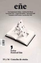 eñe nº 55 y 56: cosecha de otoño 2018_ extra festival eñe-9788417048907 eñe nº 55 y 56: cosecha de otoño 2018_ extra festival eñe-9788417048907