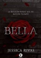 bella (saga bella oscuridad)-jessica rivas-9788417228507 bella (saga bella oscuridad)-jessica rivas-9788417228507